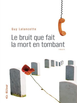 cover image of Le bruit que fait la mort en tombant